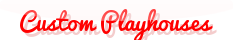 custom playhouses